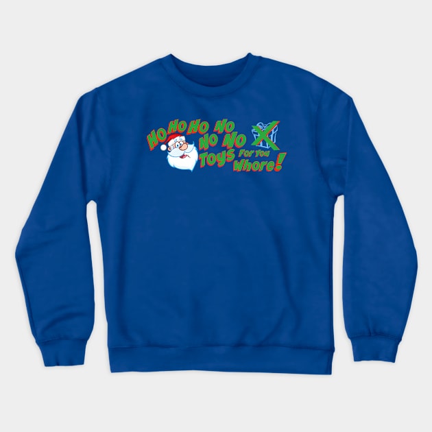 Ho Ho No No Crewneck Sweatshirt by ART by RAP